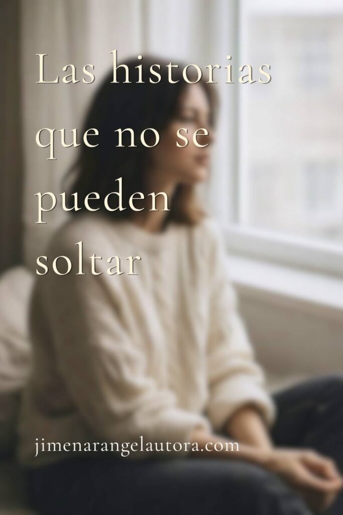 Pin de Pinterest para el artículo "Las historias que realmente quieren ser contadas siempre encuentran la manera de volver" de Jimena Rangel.